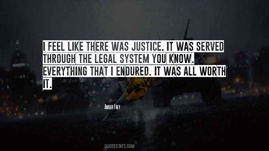 Quotes About The Legal System #1300556