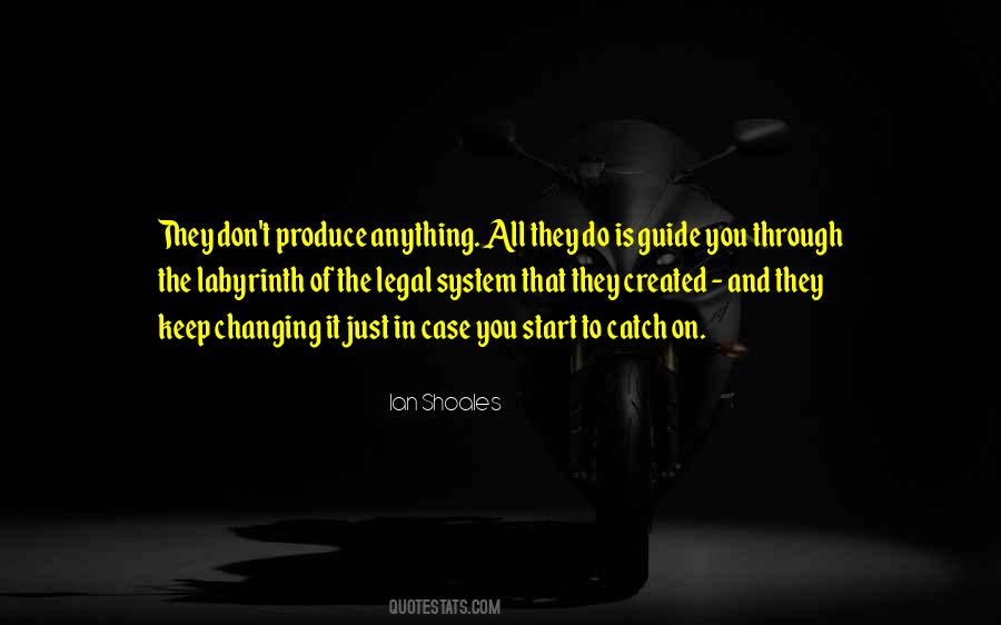 Quotes About The Legal System #1651867