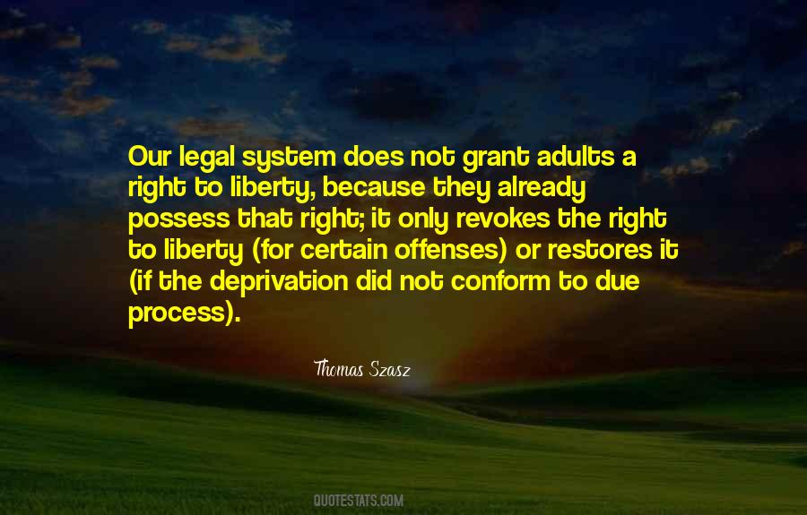 Quotes About The Legal System #393511