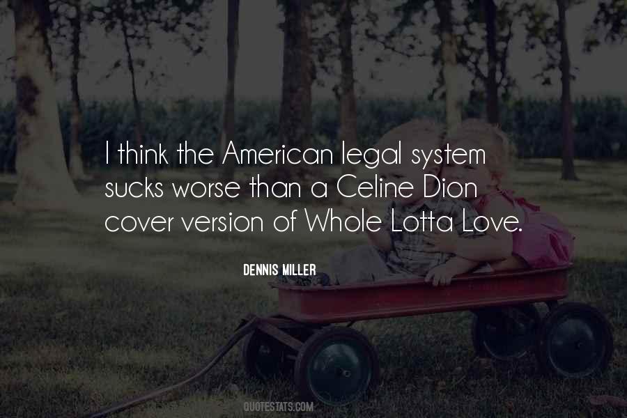 Quotes About The Legal System #885108