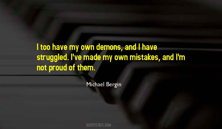 My Own Demons Quotes #385934