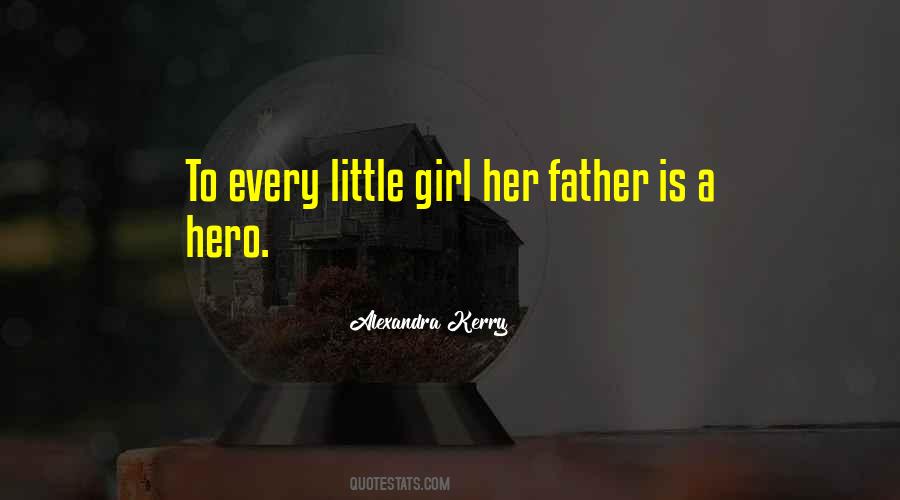 Father Hero Quotes #1409225