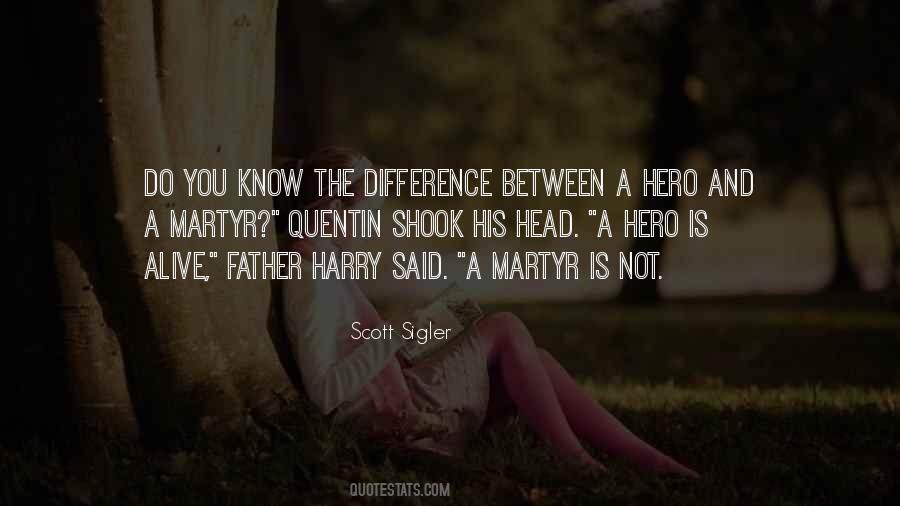 Father Hero Quotes #1675704