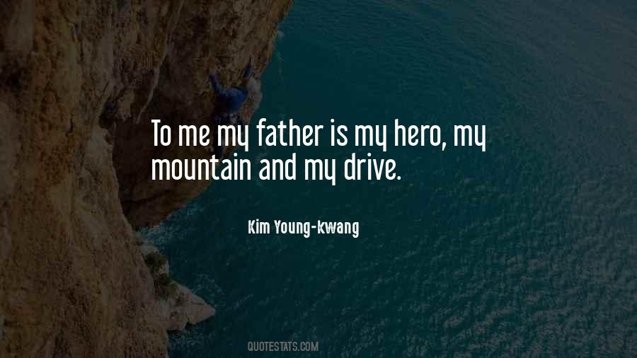 Father Hero Quotes #204628