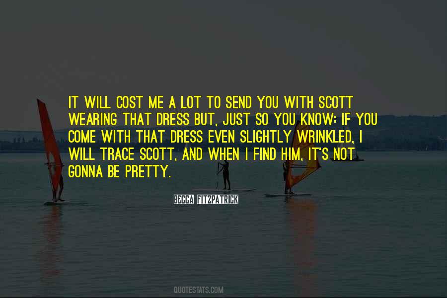 When You Find Him Quotes #309051