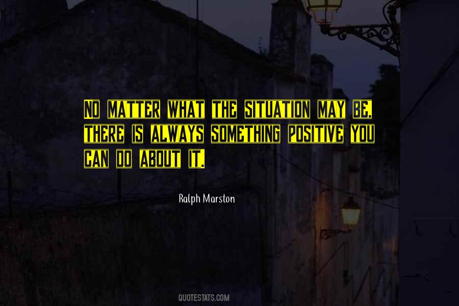 Always There No Matter What Quotes #1380403