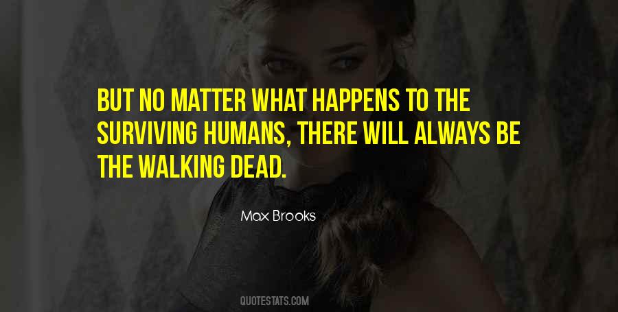 Always There No Matter What Quotes #1453817