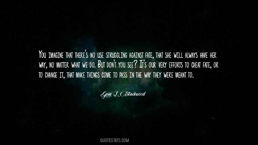 Always There No Matter What Quotes #487198