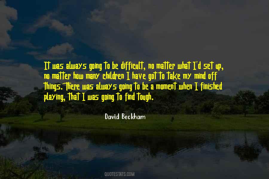 Always There No Matter What Quotes #595401