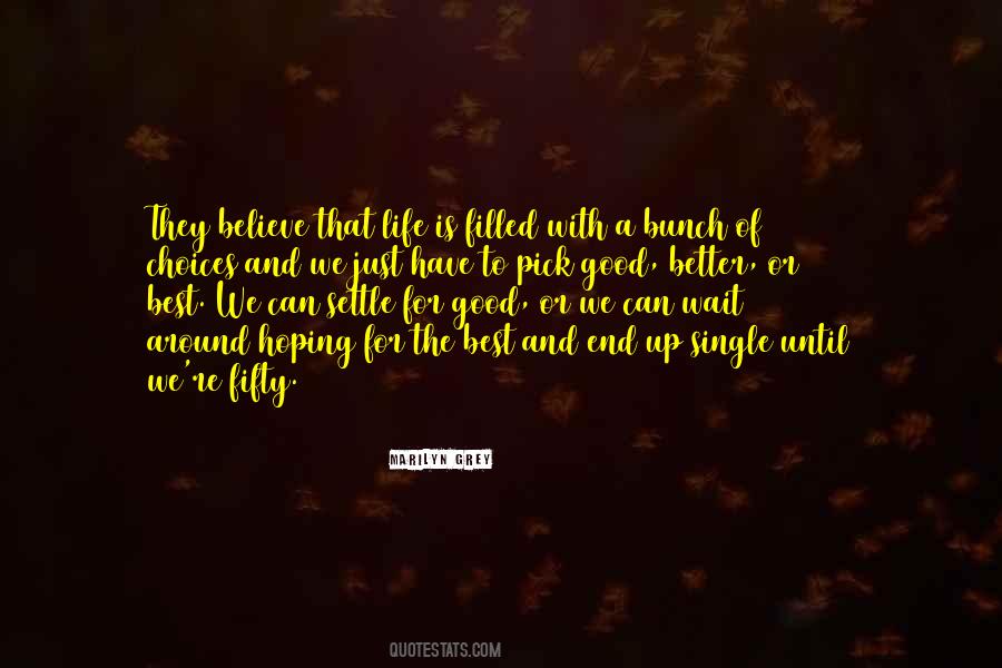 Just To End Up Quotes #177950