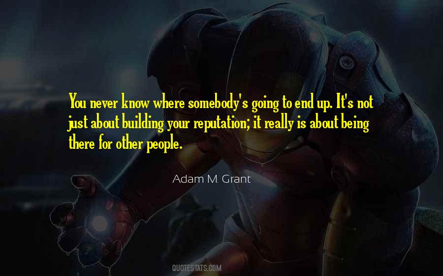 Just To End Up Quotes #248368