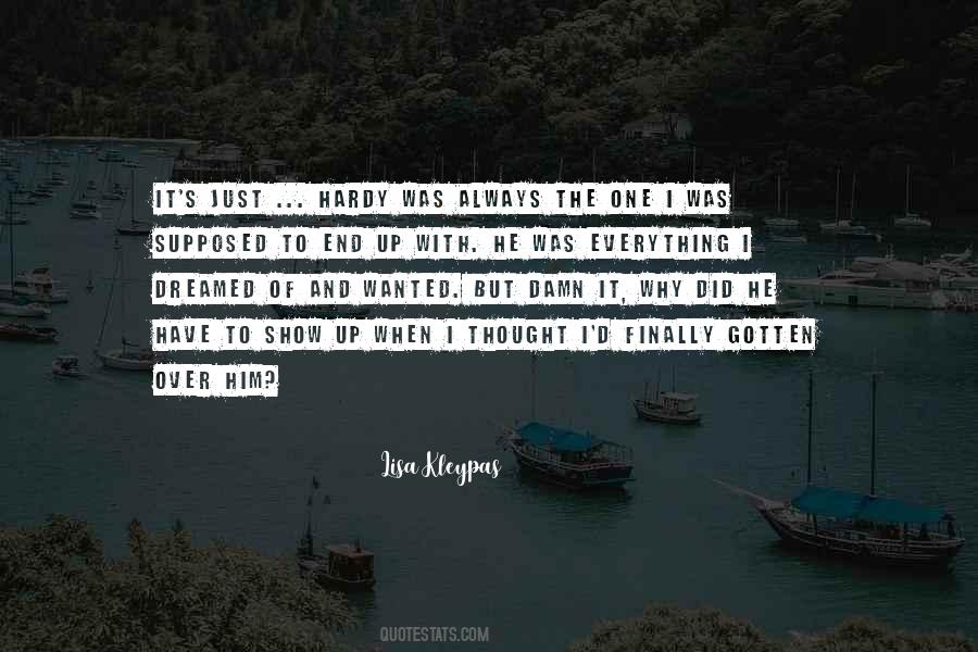 Just To End Up Quotes #496641