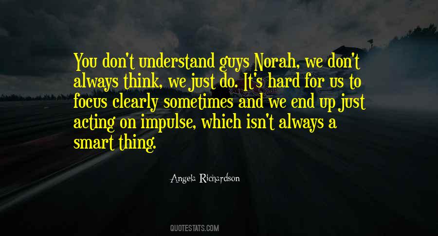 Just To End Up Quotes #497598