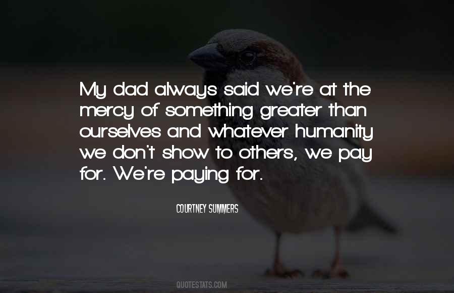 Show Humanity Quotes #1615317