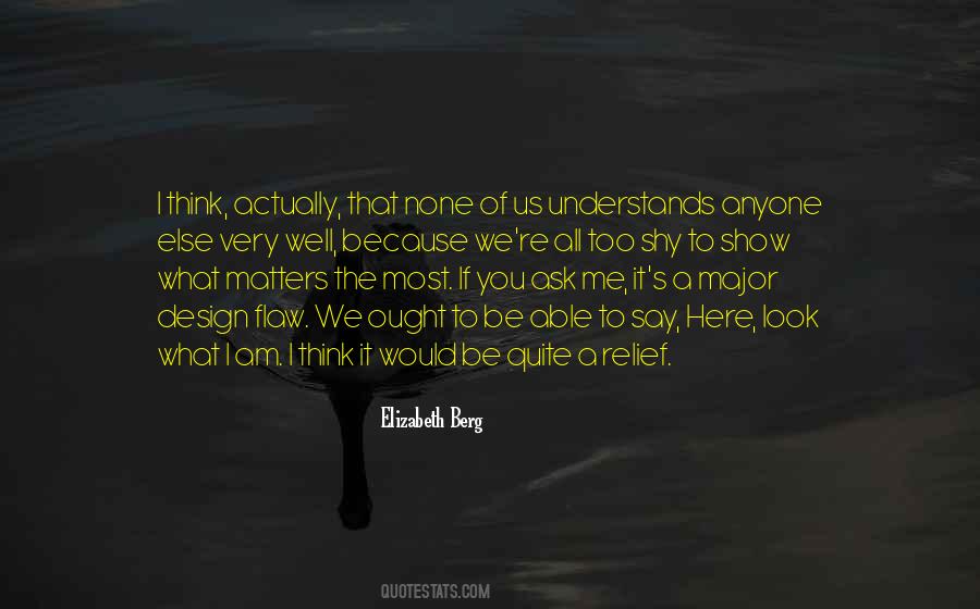 Show Humanity Quotes #223160