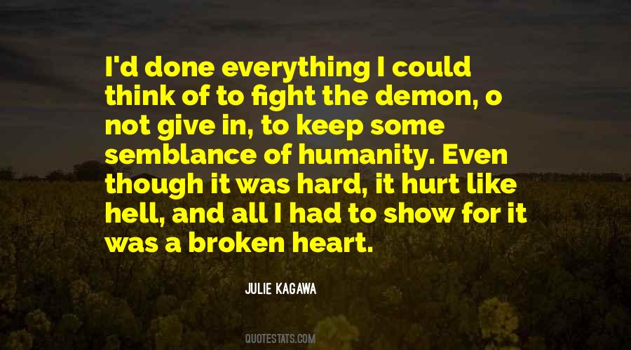 Show Humanity Quotes #223568
