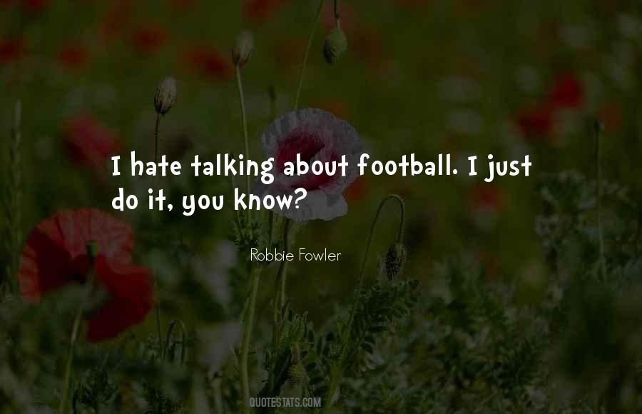 I Do Hate You Quotes #1605909