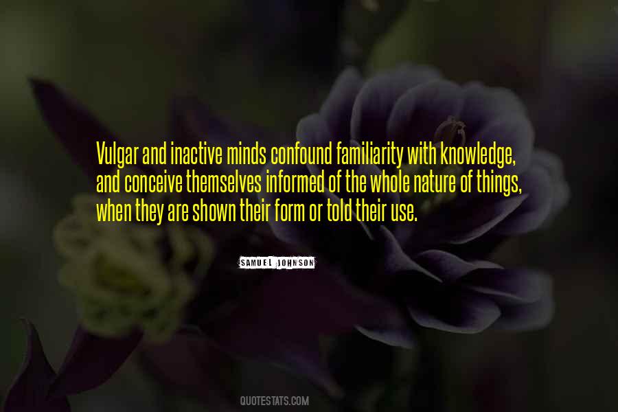 An Informed Mind Quotes #1649100