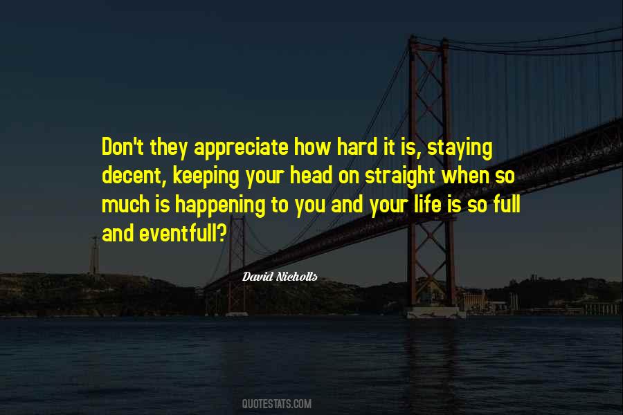 So Much Happening Quotes #1113513
