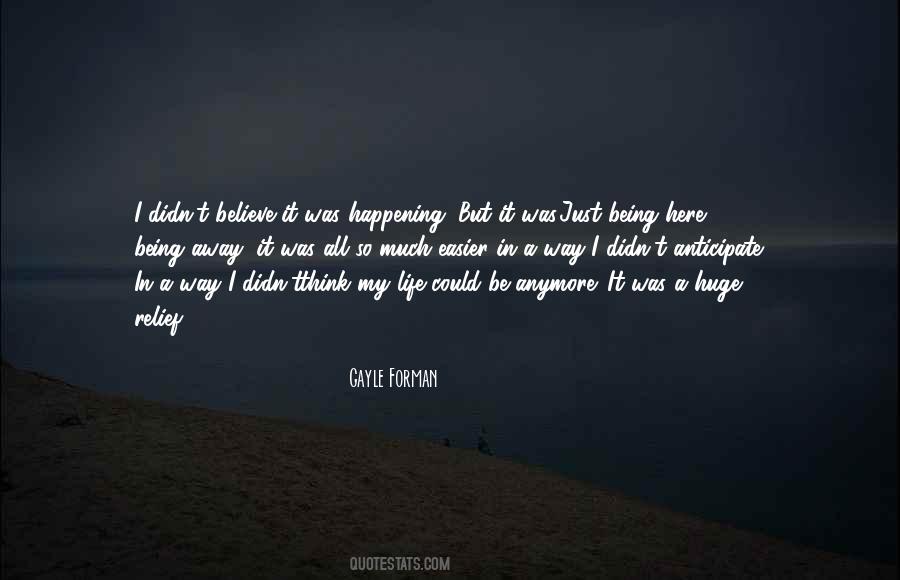 So Much Happening Quotes #1237016