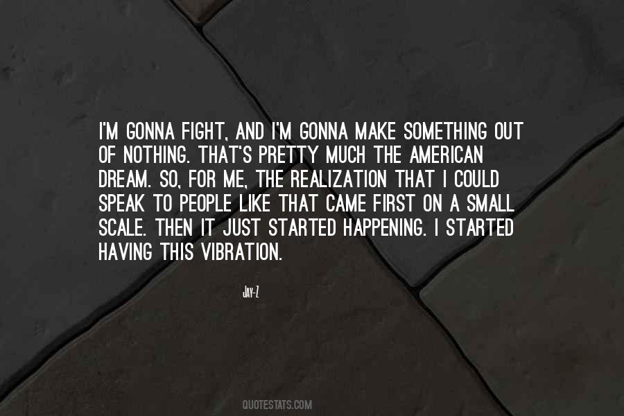 So Much Happening Quotes #487284