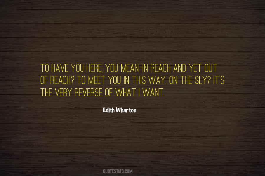Want To Meet You Quotes #1536282