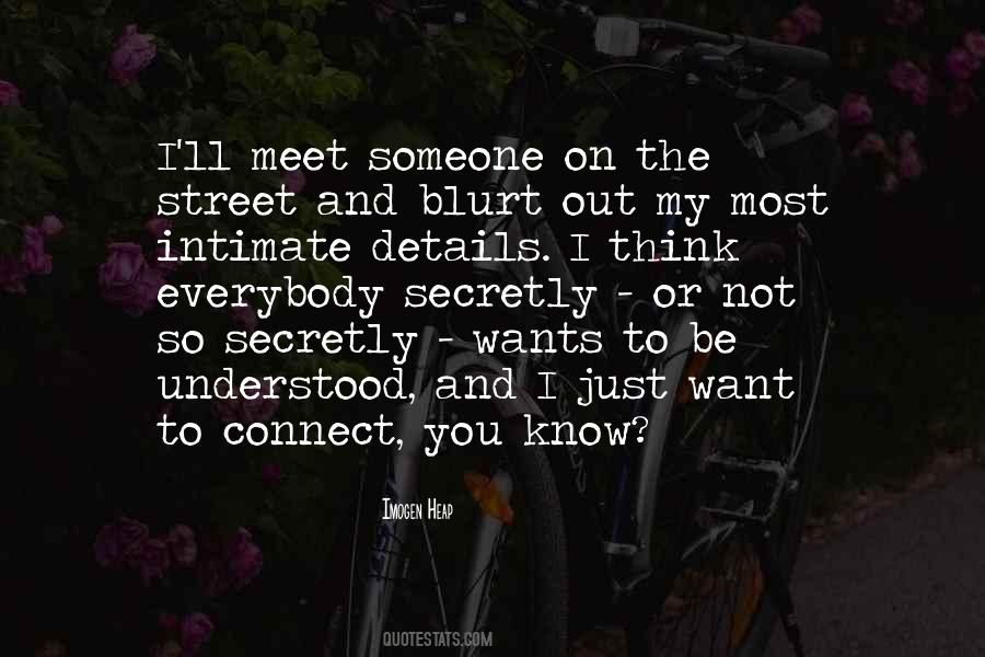 Want To Meet You Quotes #1592755