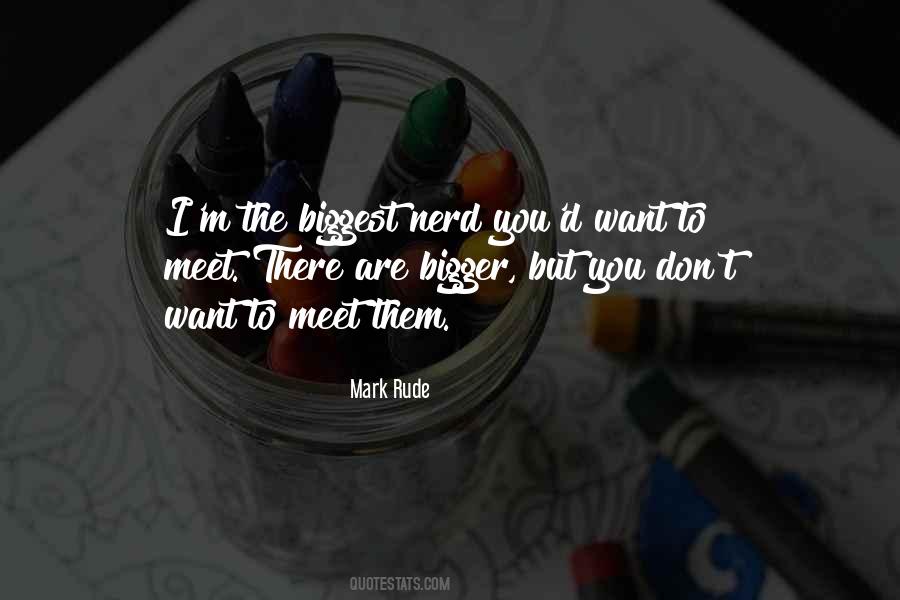 Want To Meet You Quotes #899645