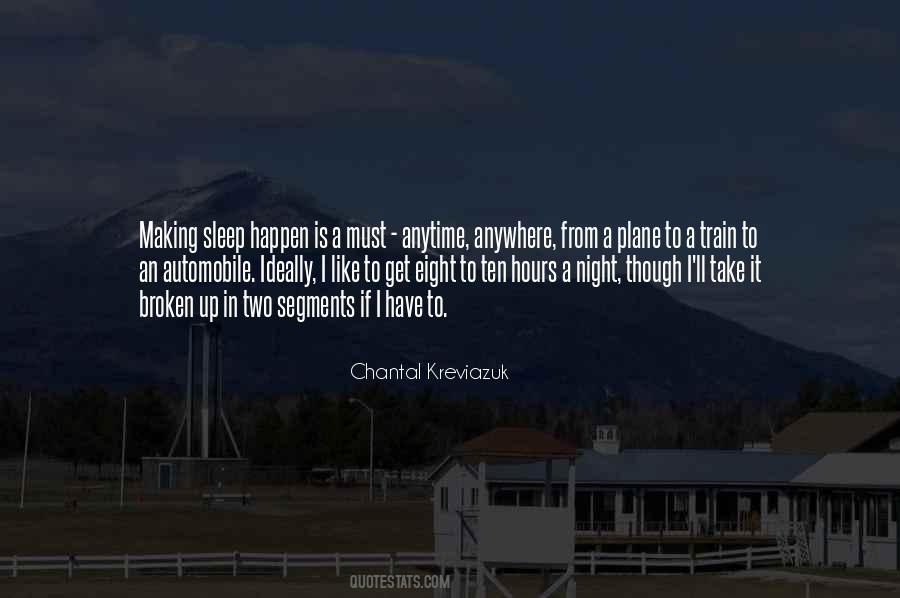 Sleep Broken Quotes #1697109