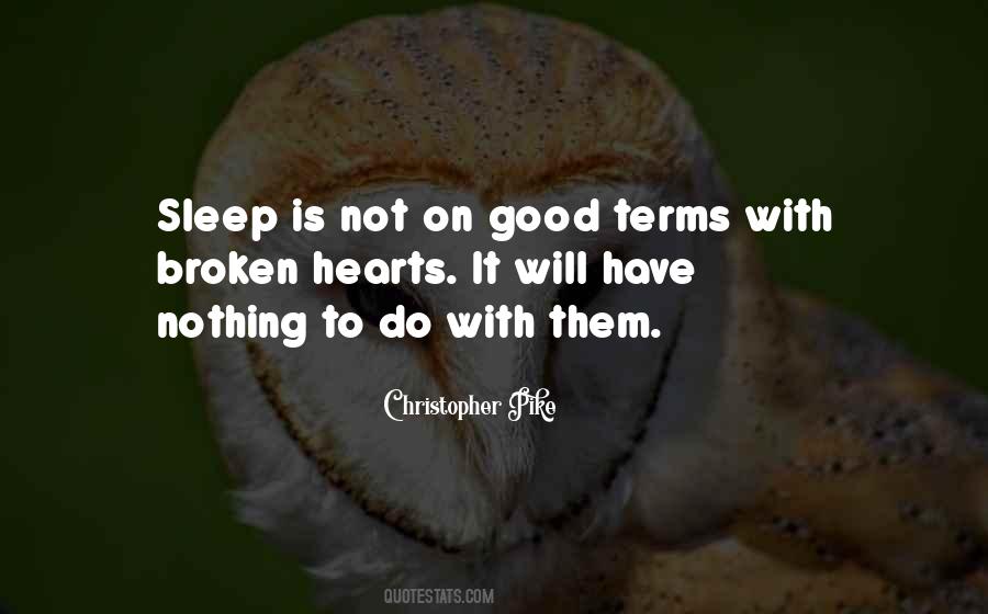 Sleep Broken Quotes #835847
