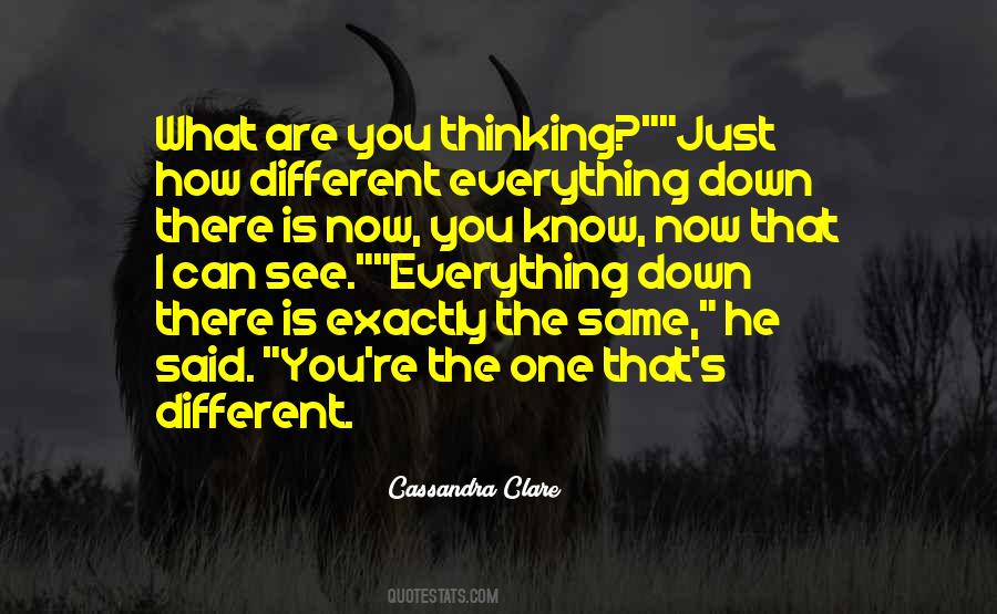 I Know What You Are Thinking Quotes #1043720
