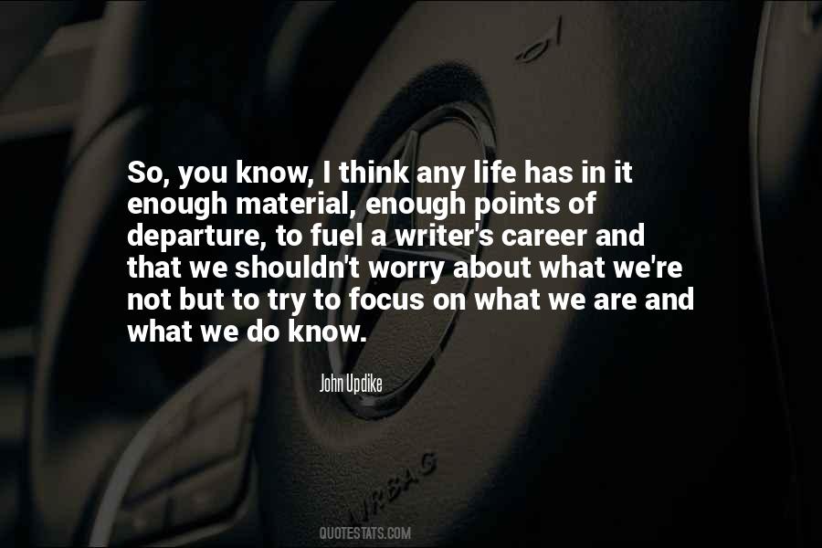 I Know What You Are Thinking Quotes #1055861