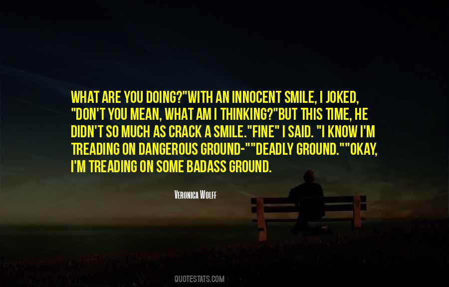 I Know What You Are Thinking Quotes #1612480
