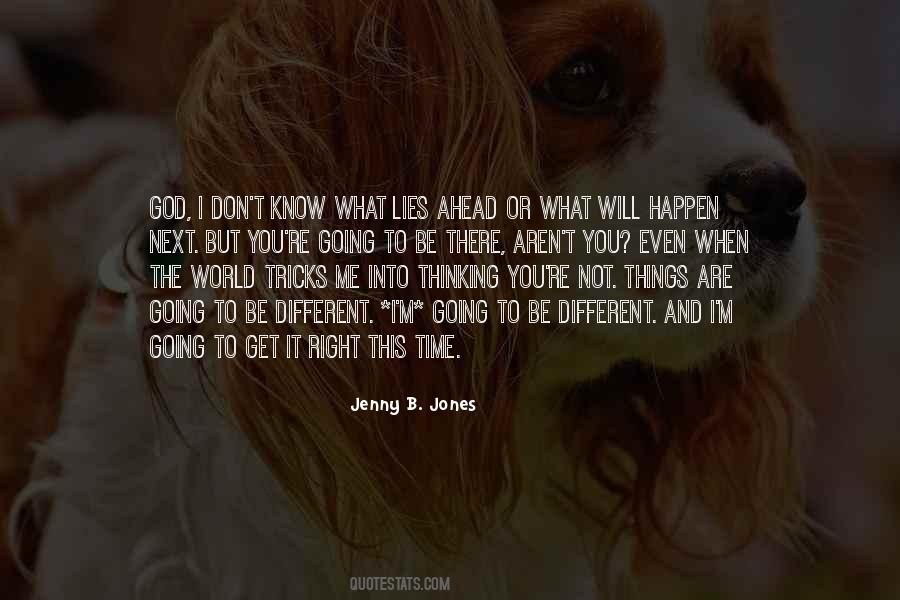 I Know What You Are Thinking Quotes #1709635