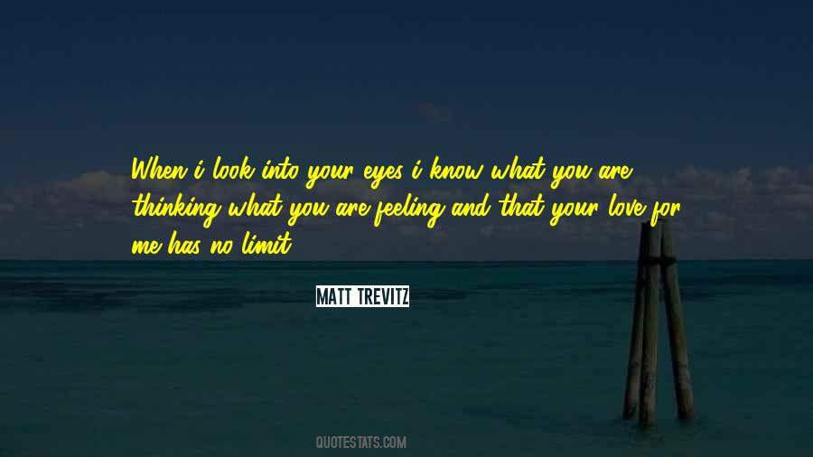 I Know What You Are Thinking Quotes #1779664