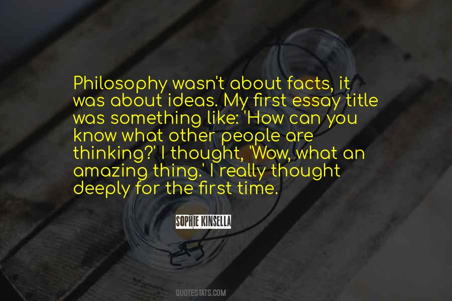 I Know What You Are Thinking Quotes #414054