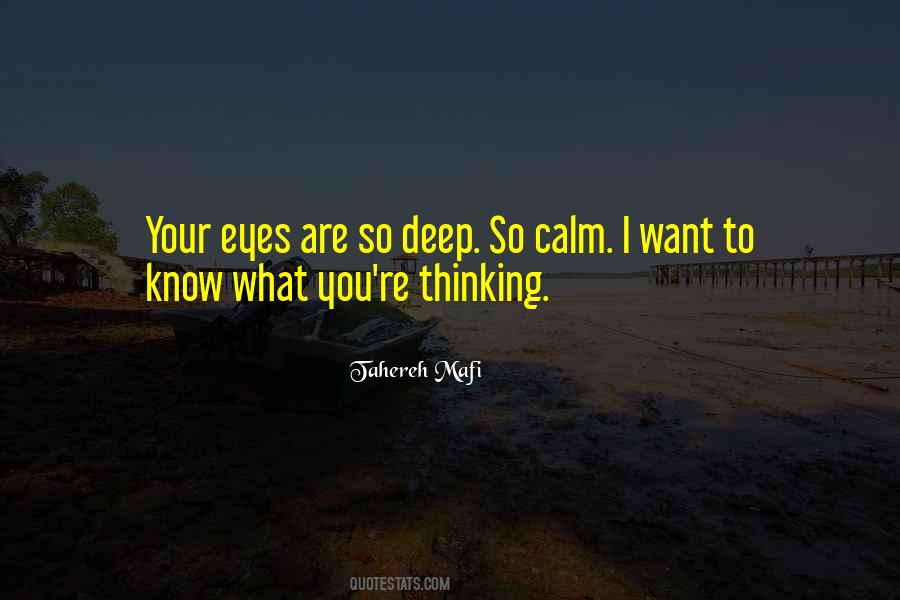 I Know What You Are Thinking Quotes #977426