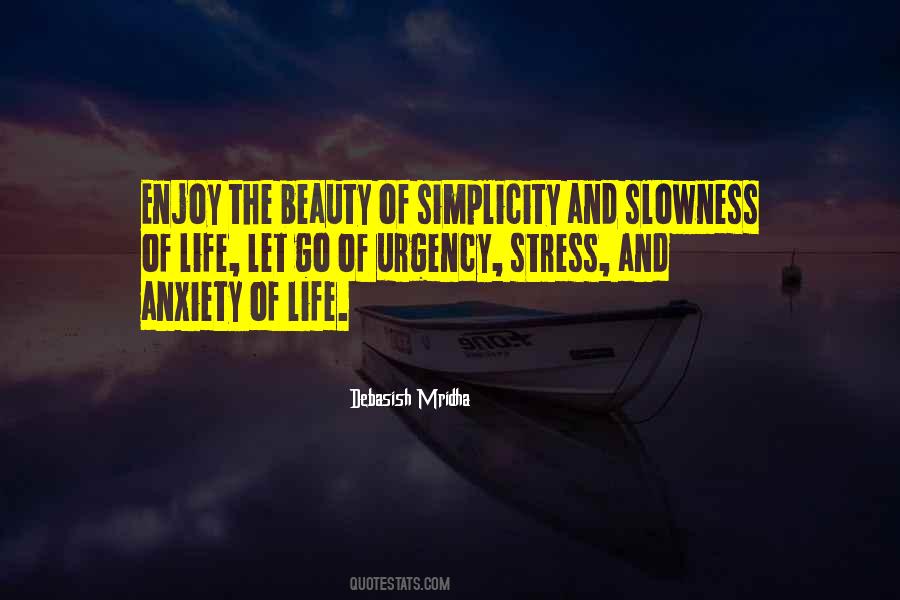 Enjoy Simplicity Quotes #1140068