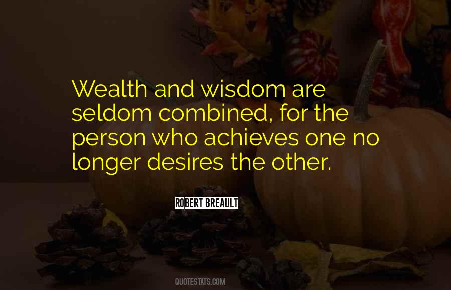 Wealth Wisdom Quotes #1031967