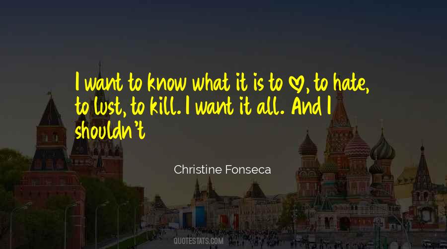 I Want To Know What Love Is Quotes #1829043