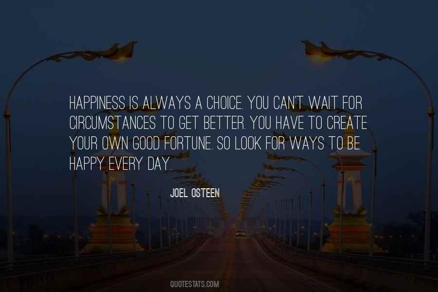 Your Choice To Be Happy Quotes #1093940