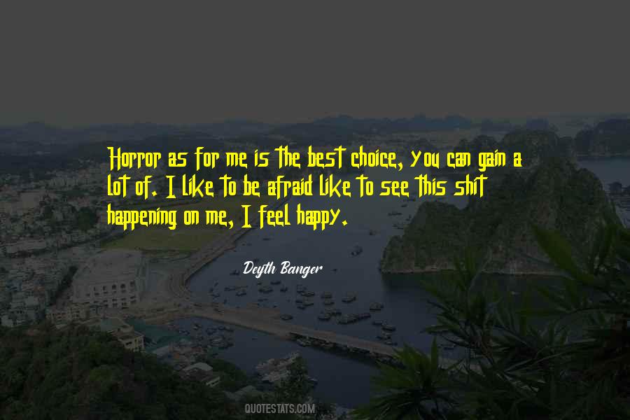 Your Choice To Be Happy Quotes #1553125