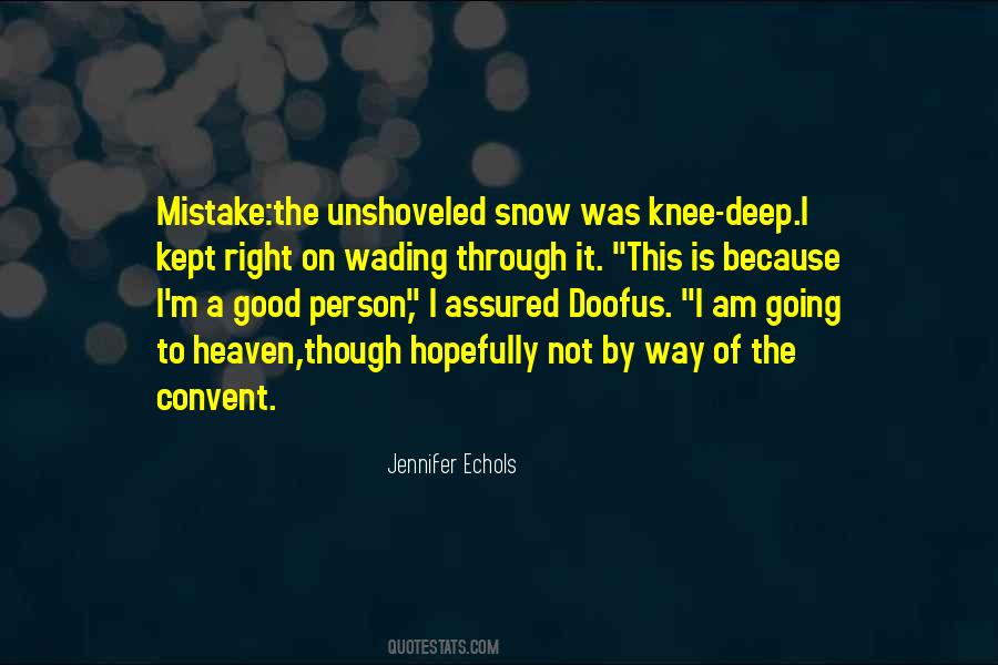 Good Snow Quotes #1609524