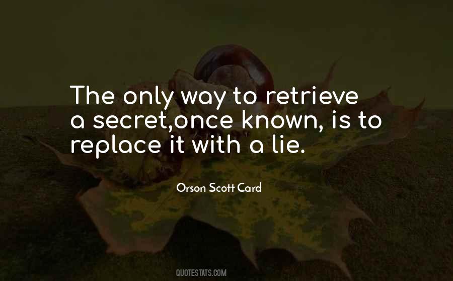 Lie Once Quotes #1007447