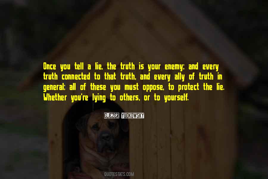 Lie Once Quotes #1128314