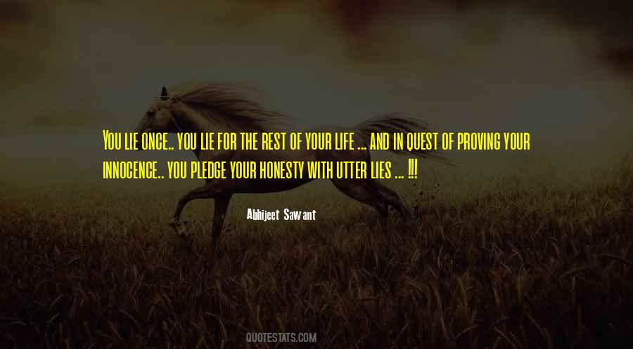 Lie Once Quotes #1876616