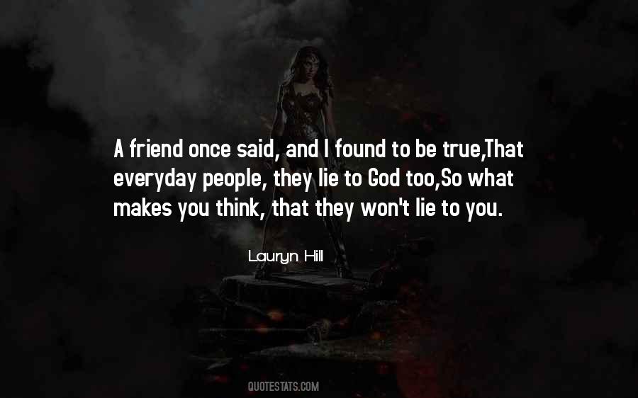 Lie Once Quotes #333851
