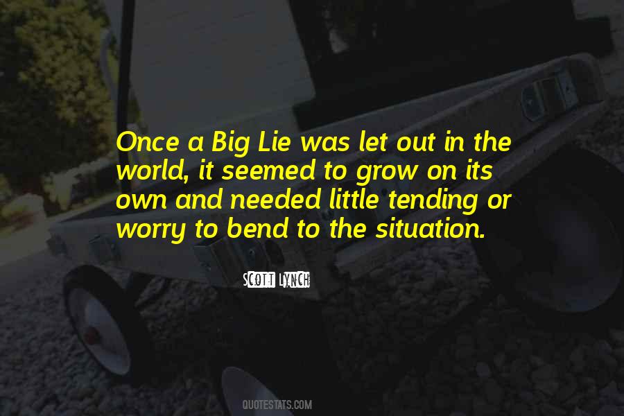 Lie Once Quotes #342700