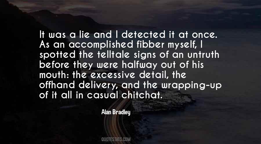 Lie Once Quotes #404389