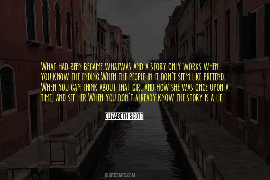 Lie Once Quotes #426802